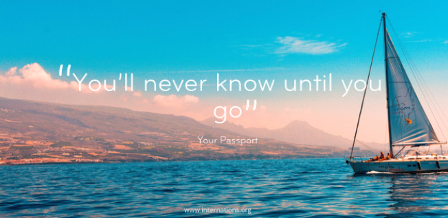 “You’ll never know until you go” — Unknown